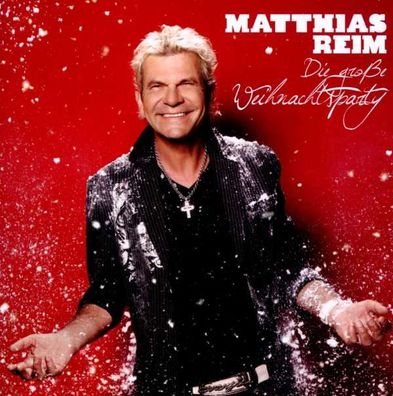 Matthias Reim: Die große Weihnachtsparty - EMI - (CD / D)