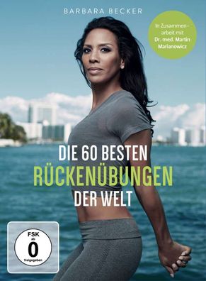 Barbara Becker - Die 60 besten Rückenübungen der Welt - WVG Medien GmbH 7771023WBW...