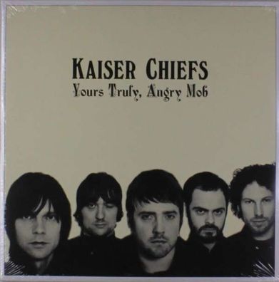 Kaiser Chiefs: Yours Truly, Angry Mob - - (LP / Y)