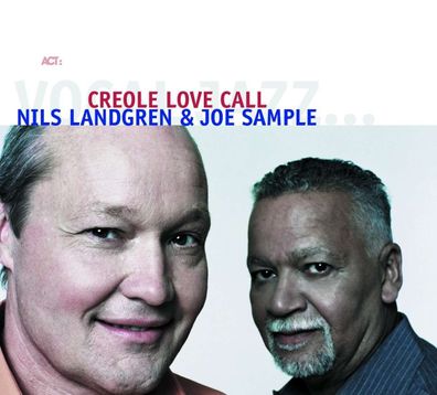 Nils Landgren & Joe Sample: Creole Love Call (180g) - - (LP / C)