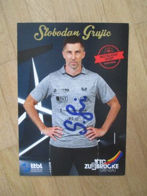 Tischtennis Bundesliga TTC Zugbrücke Grenzau Slobodan Grujic - handsign. Autogramm!!