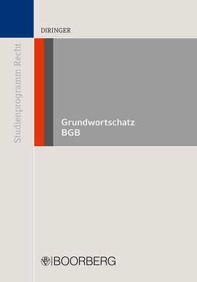 Grundwortschatz BGB (Studienprogramm Recht), Arnd Diringer