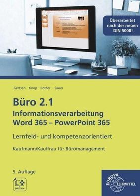 B?ro 2.1, Informationsverarbeitung Word 365 - PowerPoint 365: Lernfeld- und ...