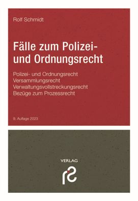 F?lle zum Polizei- und Ordnungsrecht: Polizei- und Ordnungsrecht Versammlu ...