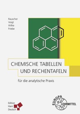 Chemische Tabellen und Rechentafeln f?r die analytische Praxis, Reiner Frie ...