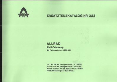 Hanomag A-L 28 Allrad Zivil Fahrzeug Ersatzteilekatalog Nr. 323, LKW, Kipper,