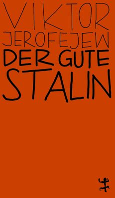 Der gute Stalin MSB Paperback 30 Jerofejew, Viktor MSB Paperback