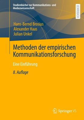 Methoden der empirischen Kommunikationsforschung: Eine Einf?hrung (Studienb ...
