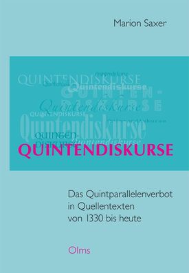 Quintendiskurse: Das Quintparallelenverbot in Quellentexten von 1330 bis he ...