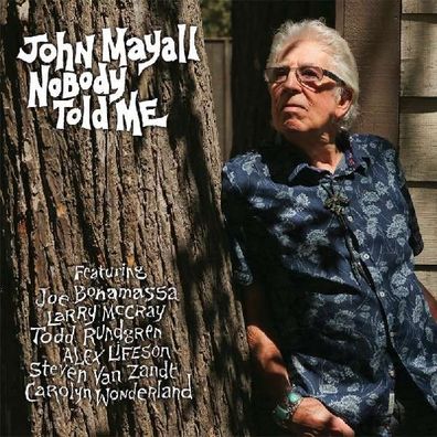 John Mayall - Nobody Told Me - - (CD / Titel: H-P)