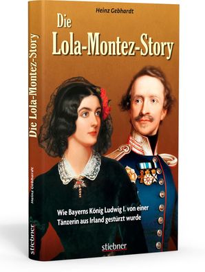 Die Lola-Montez-Story Wie Bayerns Koenig Ludwig I. von einer Taenze