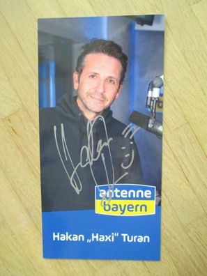 Antenne Bayern Moderator Hakan Turan - handsigniertes Autogramm!!!