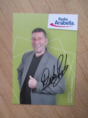 Radio Arabella Moderator Dirk Patz - handsigniertes Autogramm!!