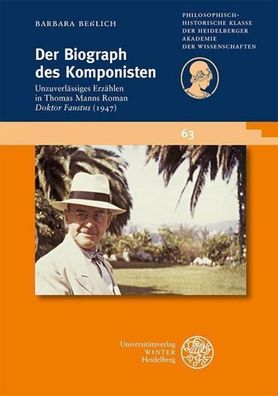 Der Biograph des Komponisten: Unzuverl?ssiges Erz?hlen in Thomas Manns Roma ...