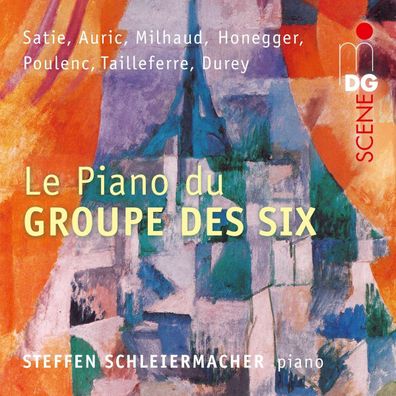 Erik Satie (1866-1925): Steffen Schleiermacher - Le Piano du Groupe des Six - - ...