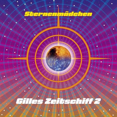 Sternenmädchen: Gilles Zeitschiff 2 (180g) - - (Vinyl / Rock (Vinyl))