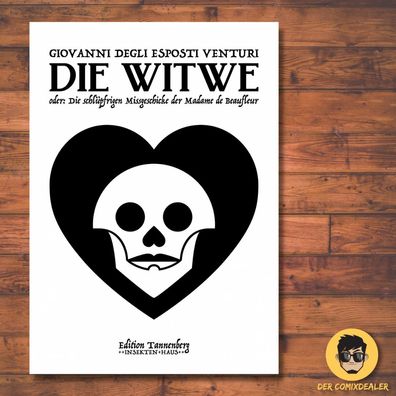 Die Witwe oder: Die schlüpfrigen Missgeschicke der Madame / Comic / Erotic / NEU