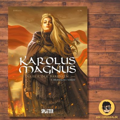 Karolus Magnus - Kaiser der Barbaren 2 - Brunhildes Verrat / Geschichte / Comic