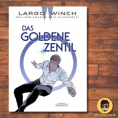Largo Winch 24 Das Goldene Zentil / Schreiber & Leser / Philippe Francq / NEU