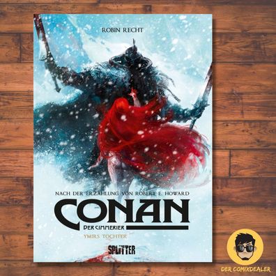 Conan der Cimmerier 04 Ymirs Tochter / Splitter / Robert E. Howard / Robin Recht