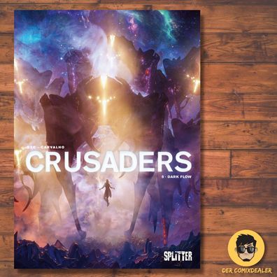 Crusaders 5 - Dark Flow / Abschlussband / Comic / SciFi / Christophe Bec / NEU