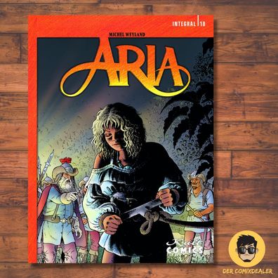 Aria Integral 10 / Kult Comics / Michel Weyland / Comic / Fantasy / NEU