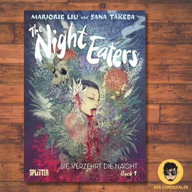The Night Eaters 1 Sie verzehrt die Nacht / Splitter / Marjorie Li/ Sana Takeda