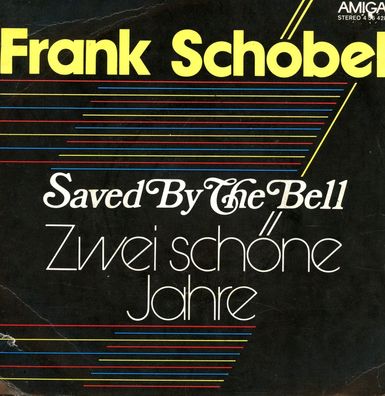 7" Frank Schöbel - Saved by the Bell