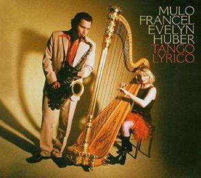 Mulo Francel & Evelyn Huber (Quadro Nuevo): Tango Lyrico - FineMusic FM 109 - ...