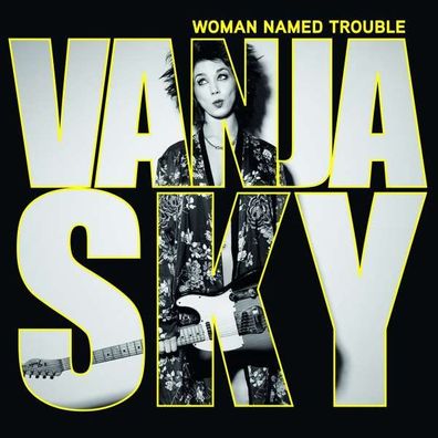 Vanja Sky: Woman Named Trouble - - (CD / Titel: Q-Z)