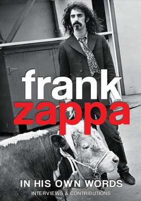 Frank Zappa (1940-1993): In His Own Words - - (PopRock / DVD)