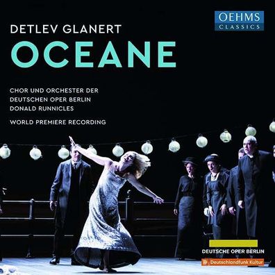 Detlev Glanert: Oceane (Oper) - Oehms - (CD / Titel: H-Z)