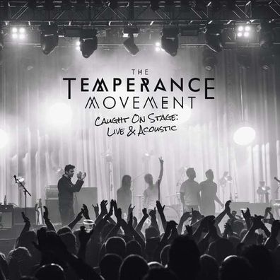 The Temperance Movement: Caught On Stage: Live & Acoustic - - (CD / Titel: A-G)