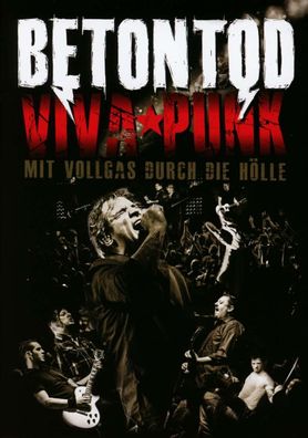 Betontod: Viva Punk: Mit Vollgas durch die Hölle - - (CD / Titel: A-G)