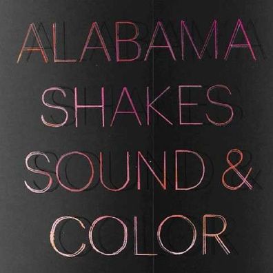 Alabama Shakes - Sound & Color (Limited Deluxe Edition) - - (CD / Titel: A-G)
