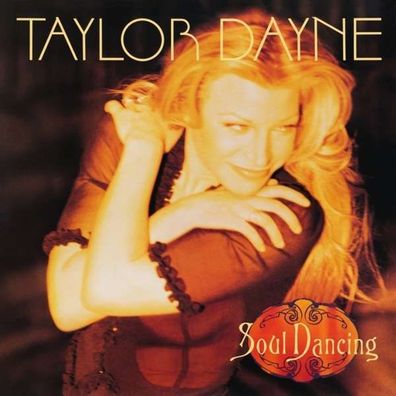 Taylor Dayne: Soul Dancing (Deluxe Edition) - - (CD / Titel: Q-Z)