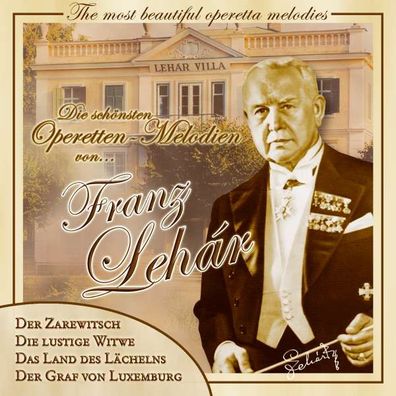 Die Schönsten Operetten - Franz Lehar (1870-1948) - TyroStar - (CD / Titel: A-G)