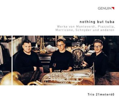 Nico Samitz - Trio 21meter60 - Nothing but tuba - - (CD / Titel: H-Z)