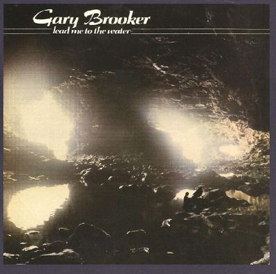 Gary Brooker: Lead Me To The Water (Expanded & Remastered) - - (CD / L)
