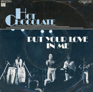 7" Hot Chocolate - Put Your Love in me