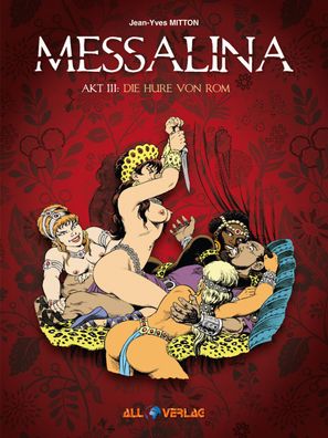 Messalina 3 Die Hure von Rom / All Verlag / Jean-Yves Mitton / Geschichte / Rom