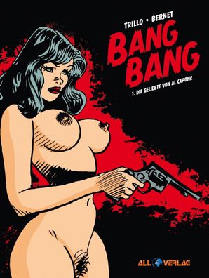 Bang Bang 1-Die Geliebte von Al Capone / All Verlag / Krimi / NEU / TOP
