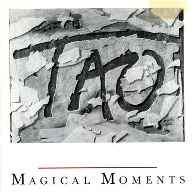 7" Tao - Magical Moments