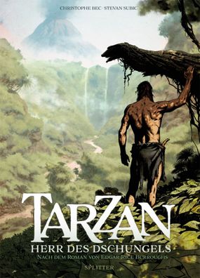 Tarzan - Herr des Dschungels / Splitter / Abenteuer / Christophe Bec / Album / NEU