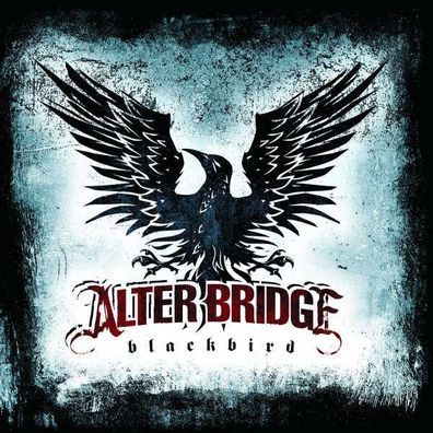 Alter Bridge: Blackbird - Universal 1746748 - (CD / Titel: A-G)