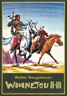 Walter Neugebauer: Winnetou Gesamtausgabe 2 / Western / HC / NEU / HC /