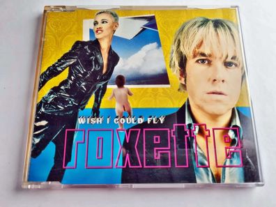Roxette - Wish I Could Fly CD Maxi Europe