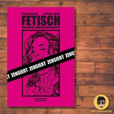 Fetisch und andere perverse Geschichten / Hardcover / Comic / SW / Erotik / NEU