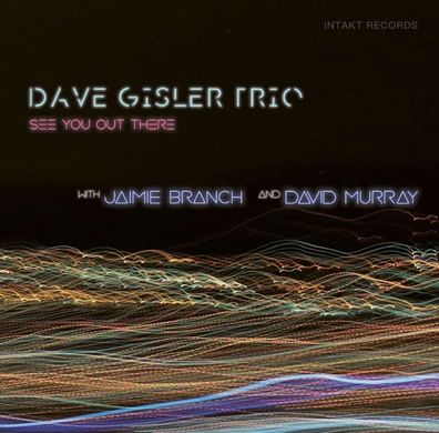 Dave Gisler: See You Out There - - (CD / S)