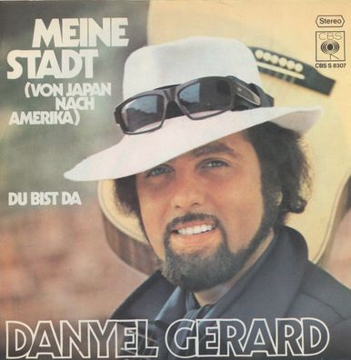 7" Danyel Gerard - Meine Stadt